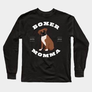 Boxer Momma Dog Long Sleeve T-Shirt